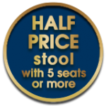 HALF PRICE stool with 5 seats or more